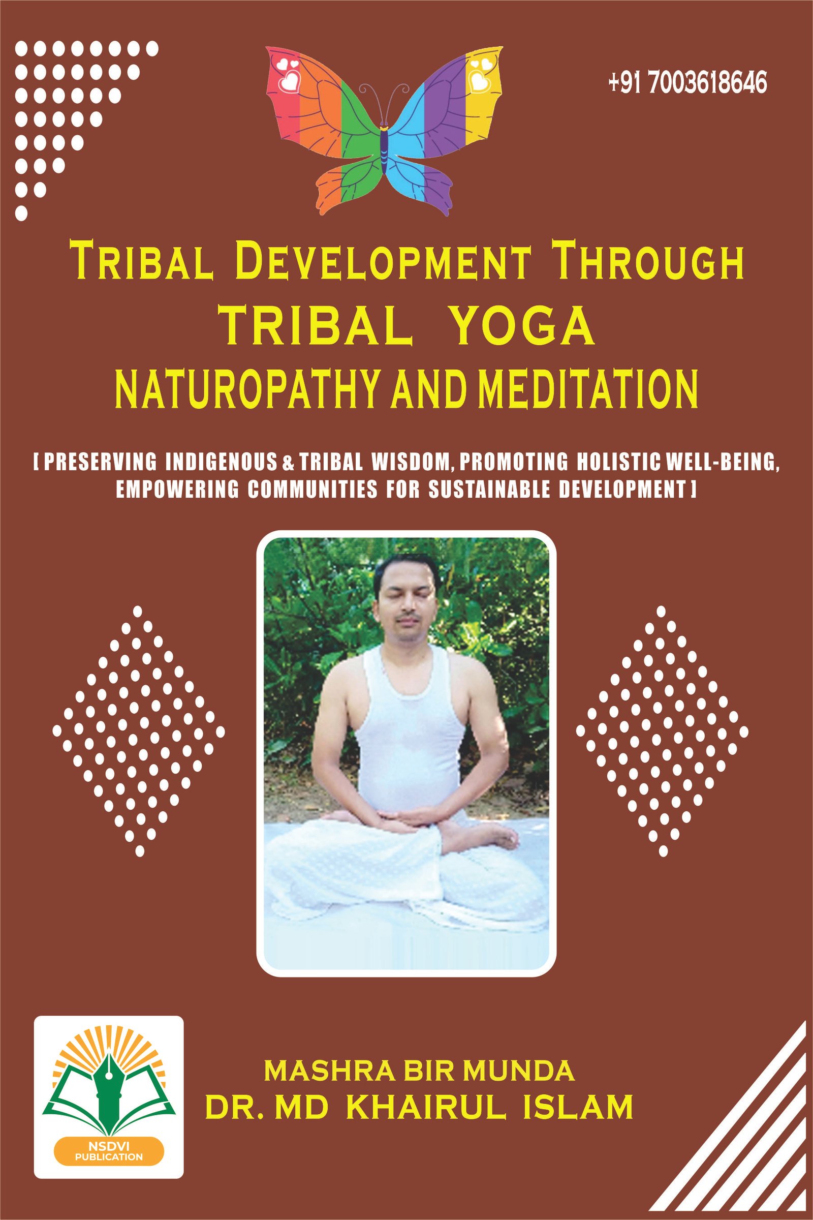 tribal development through tribal yoga naturapthy and meditation by dr md khairul islam